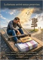 libro- La fortuna arrivò senza preavviso